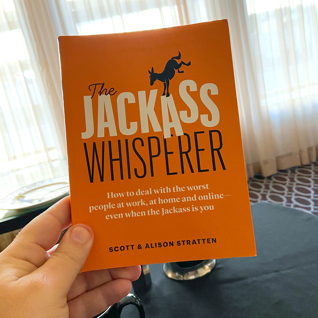 The Jackass Whisperer